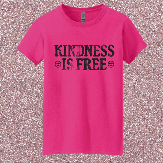 Kindness Is Free Tee